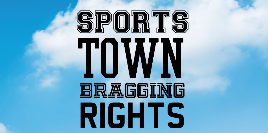 Sports Town Bragging Rights